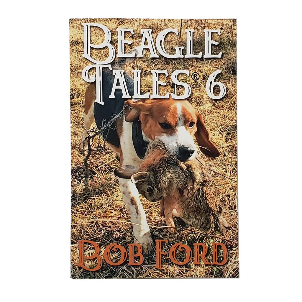 Sunbury Press Beagle Tales 6 – Hunting Dog Supply