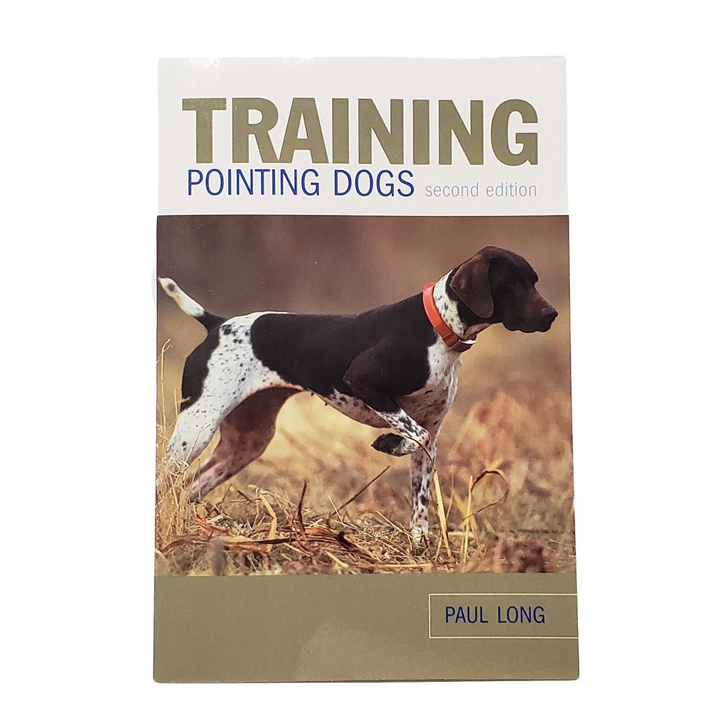 National Book Network Training Pointing Dogs – Hunting Dog Supply