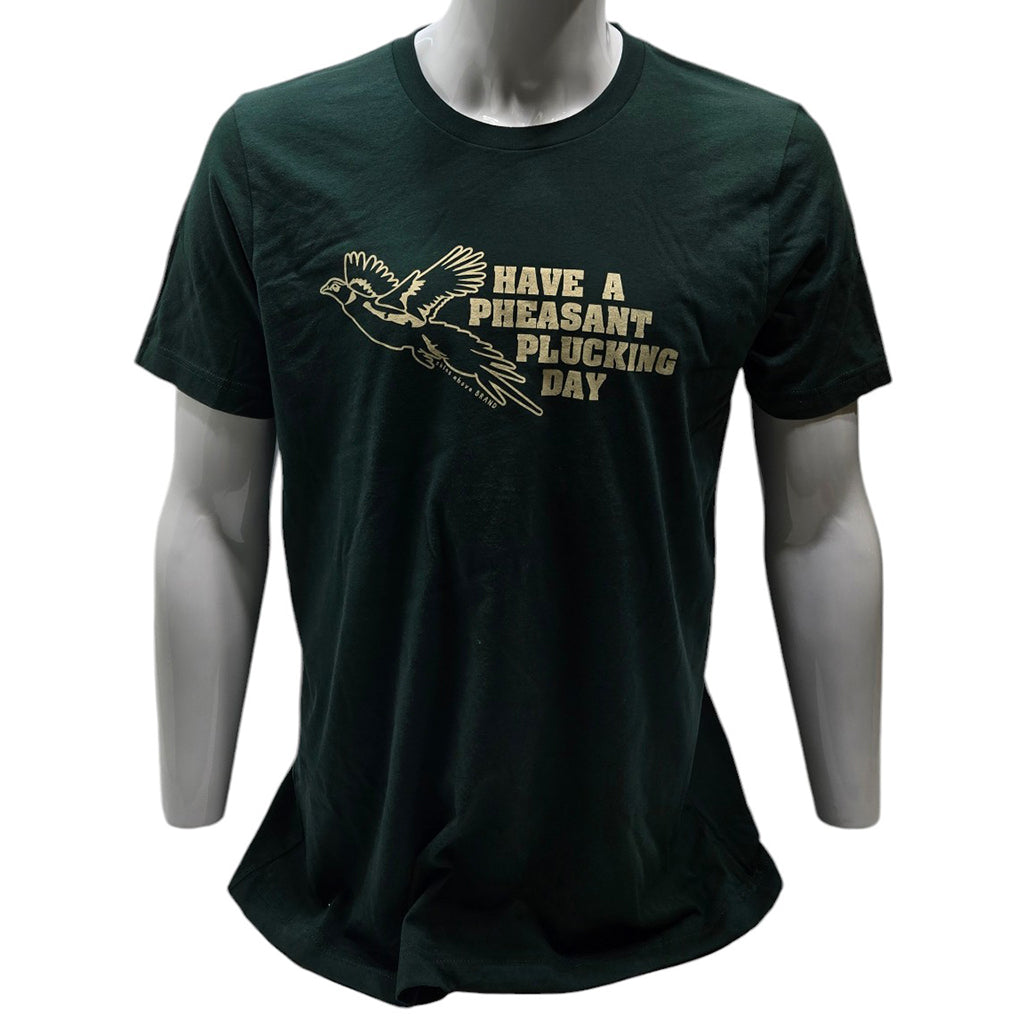 Lion Country Supply LCS X Skies Above Brand Have A Pheasant Plucking Day T-Shirt – Hunting Dog Supply