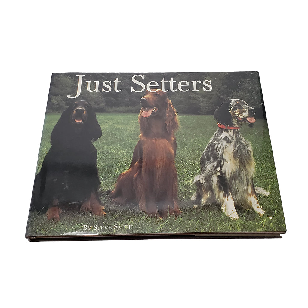 Willow Creek Press Just Setters – Hunting Dog Supply