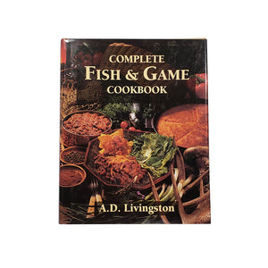 Complete Fish And Game Cookbook