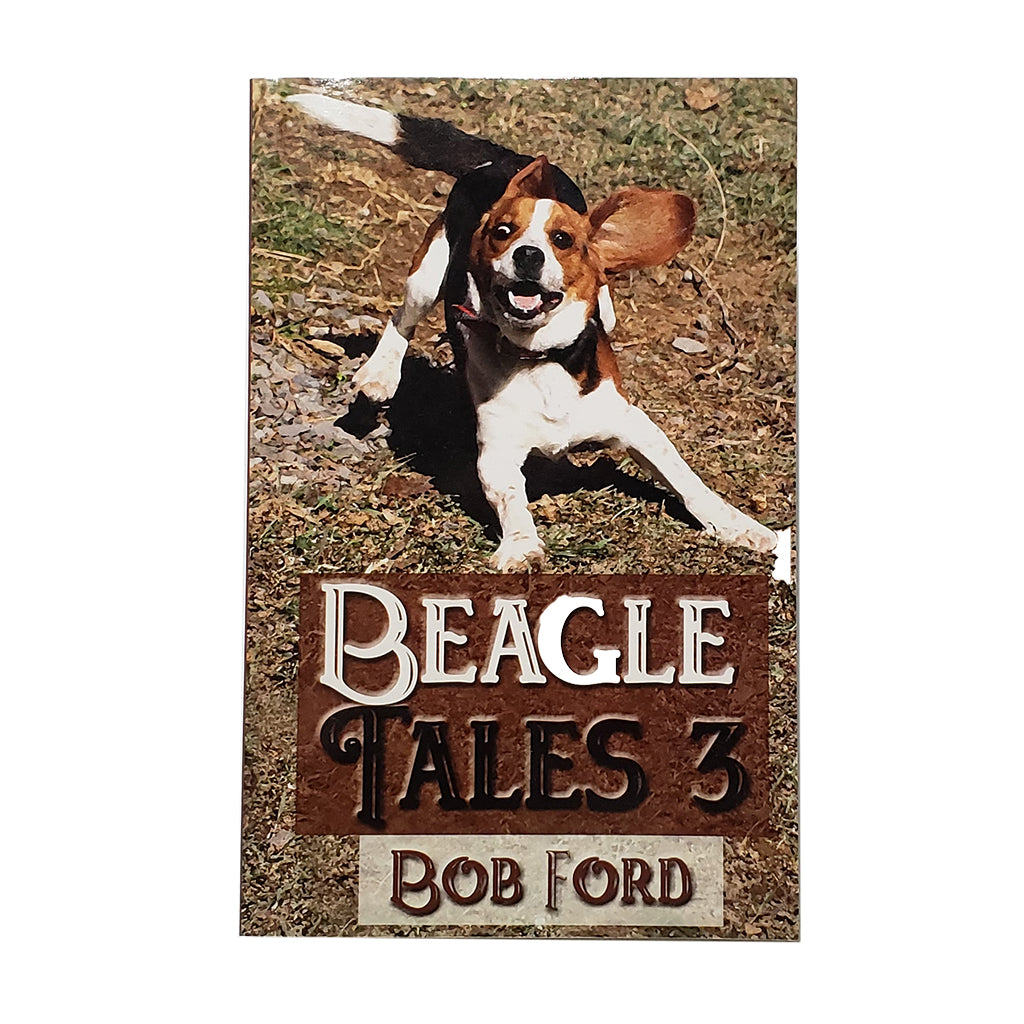 Sunbury Press Beagle Tales 3 – Hunting Dog Supply