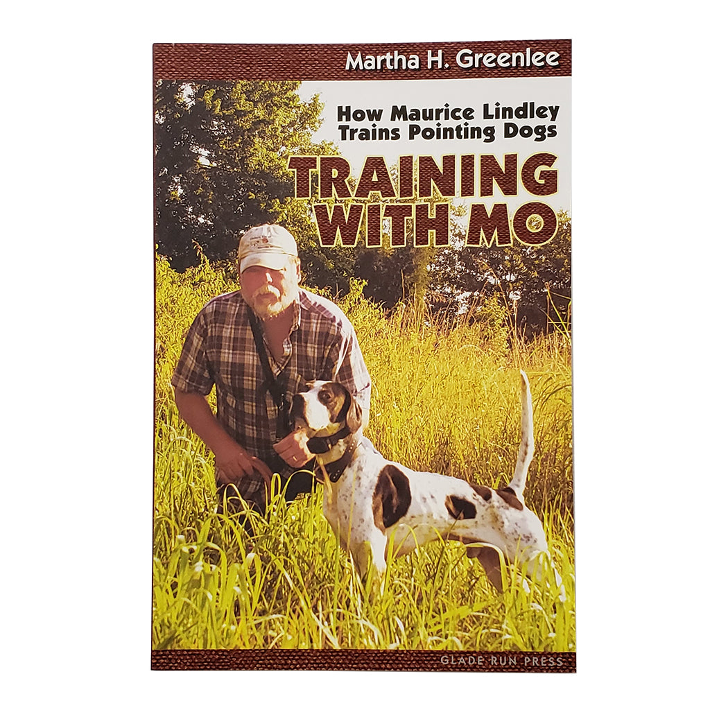 Glade Run Press Training With Mo - Maurice Lindley – Hunting Dog Supply