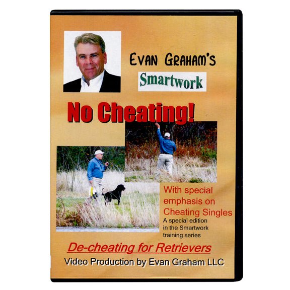 Rush Creek Press No Cheating DVD E. Graham – Hunting Dog Supply